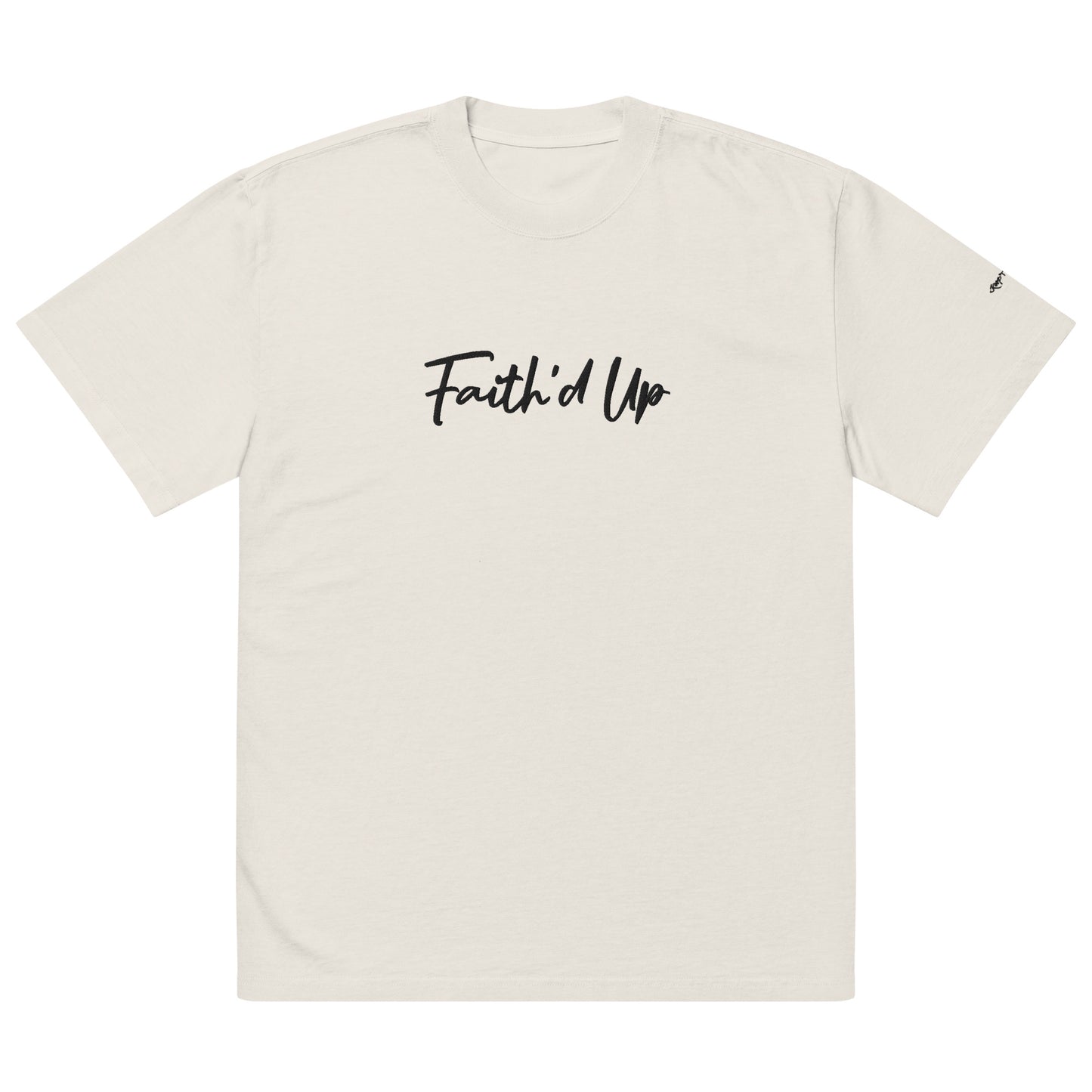 Faith'd Up Oversized Tee