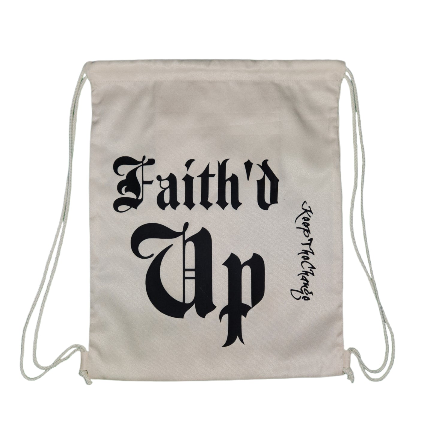 Faith'd Up Drawstring Bag